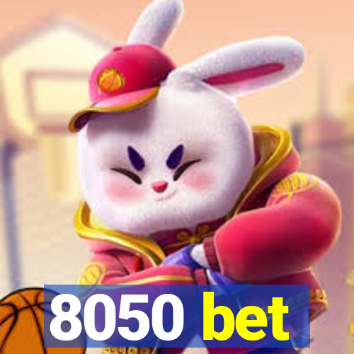 8050 bet