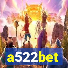 a522bet