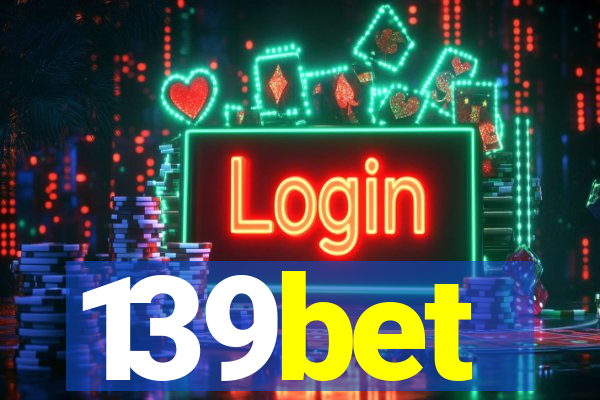 139bet