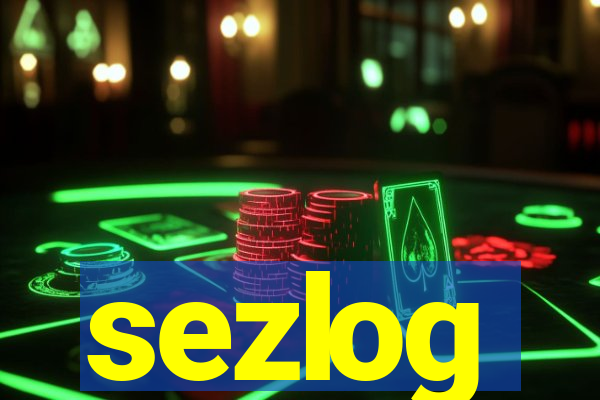 sezlog