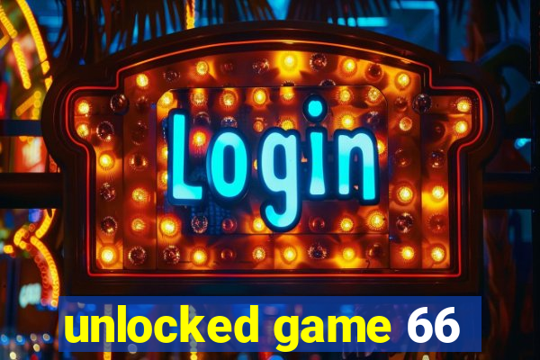 unlocked game 66