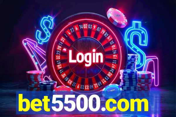 bet5500.com