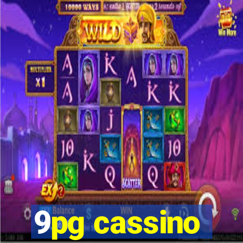 9pg cassino