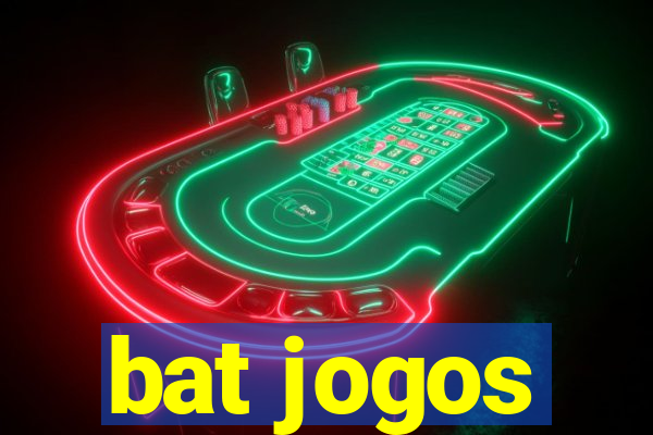 bat jogos