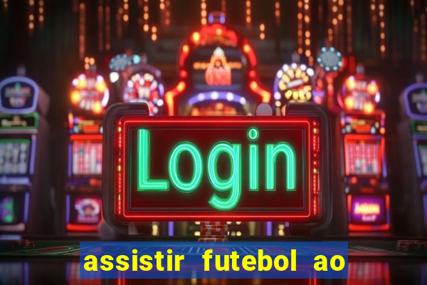 assistir futebol ao vivo gratis no sportv