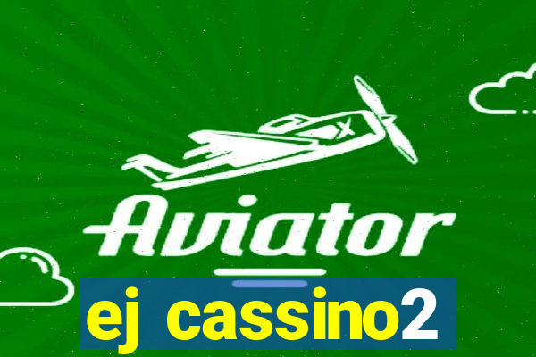 ej cassino2