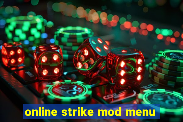 online strike mod menu