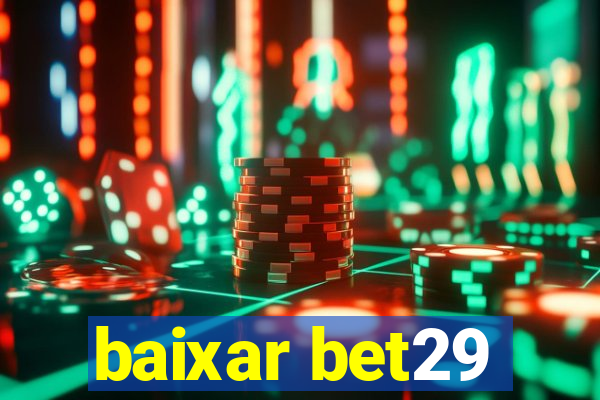 baixar bet29