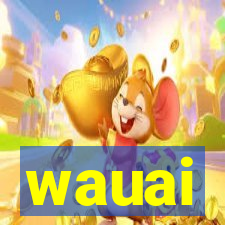 wauai