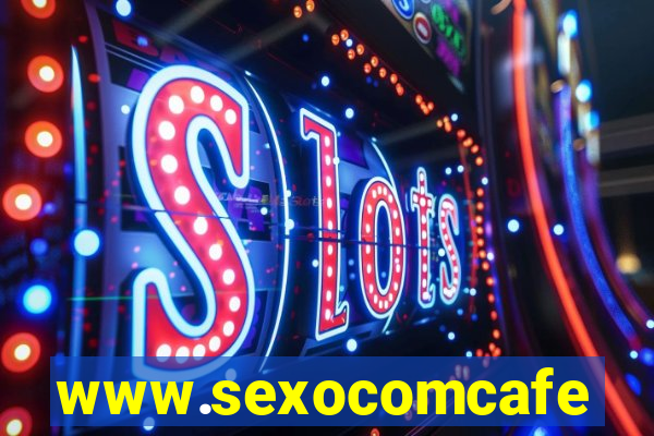 www.sexocomcafe.com.br