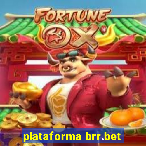 plataforma brr.bet