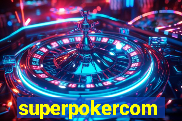 superpokercom