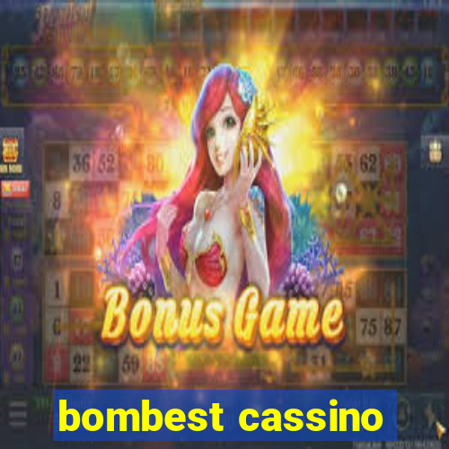 bombest cassino