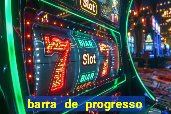 barra de progresso 99 blaze o que significa