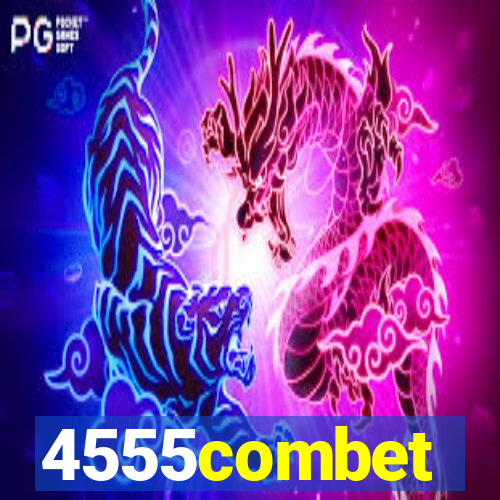 4555combet