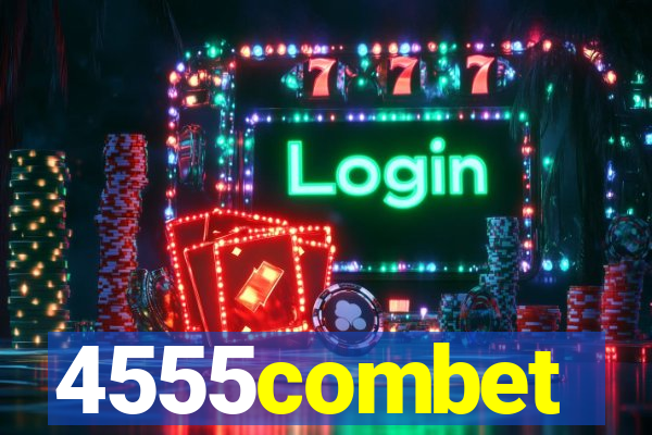 4555combet