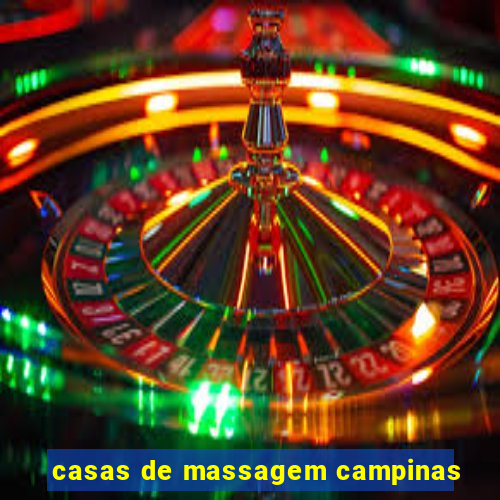 casas de massagem campinas