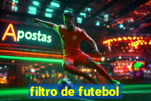 filtro de futebol