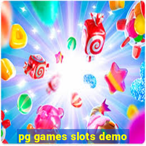 pg games slots demo