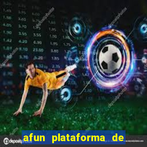 afun plataforma de jogos para ganhar dinheiro