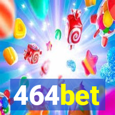 464bet