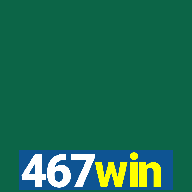 467win