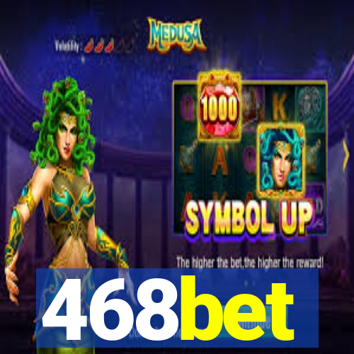 468bet