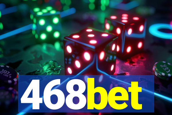 468bet