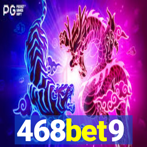 468bet9