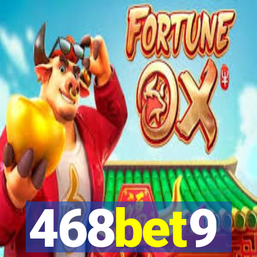 468bet9