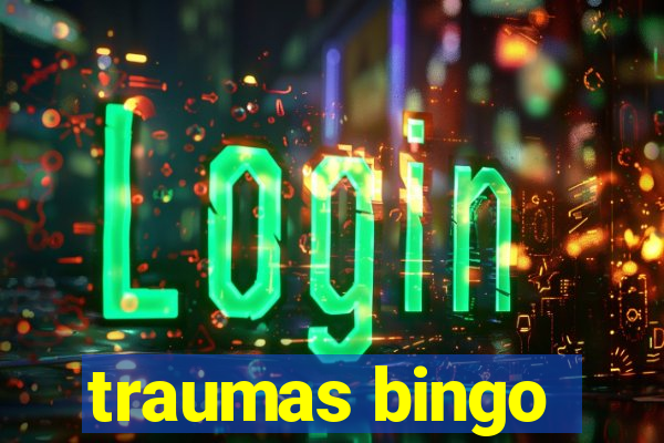 traumas bingo