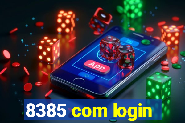 8385 com login