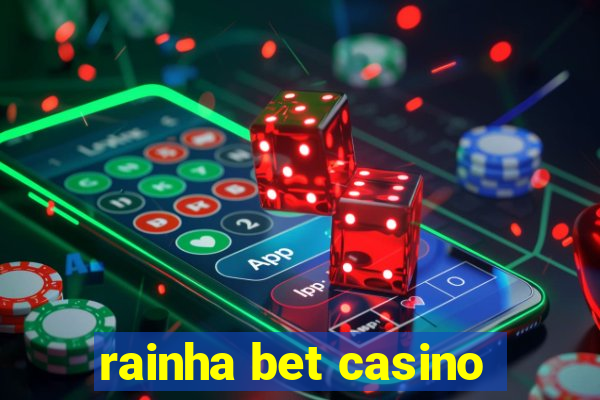 rainha bet casino