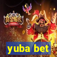 yuba bet