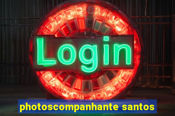 photoscompanhante santos