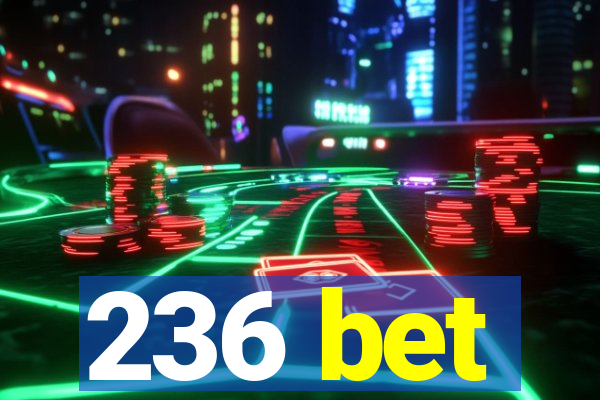 236 bet