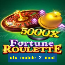 ufc mobile 2 mod apk unlimited money and gems