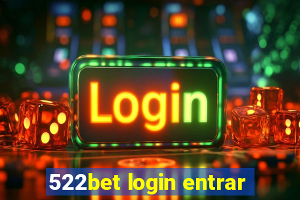 522bet login entrar