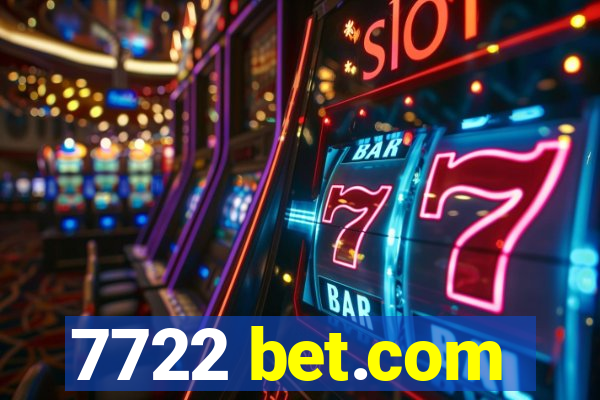 7722 bet.com