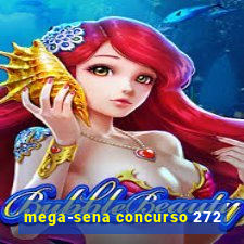 mega-sena concurso 272