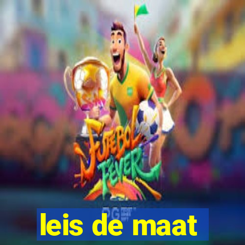 leis de maat