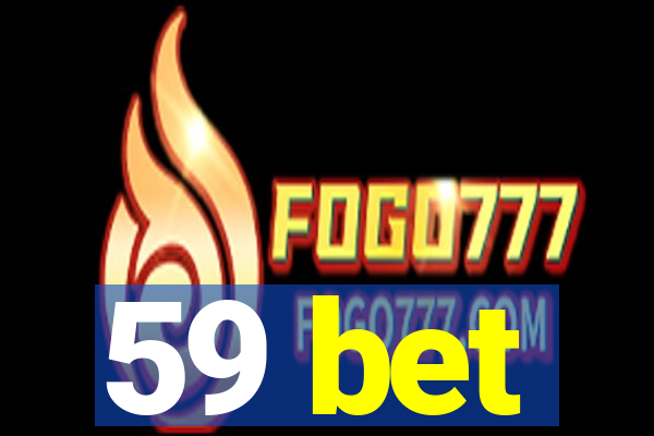 59 bet