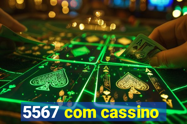 5567 com cassino