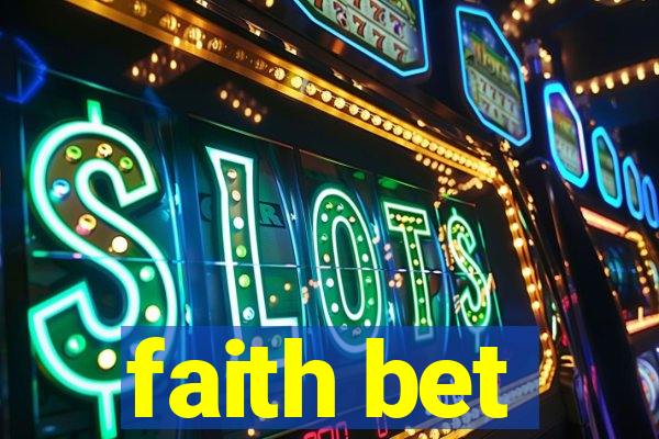 faith bet