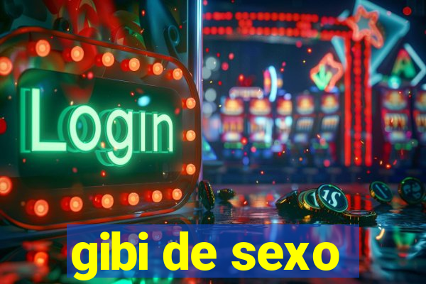 gibi de sexo