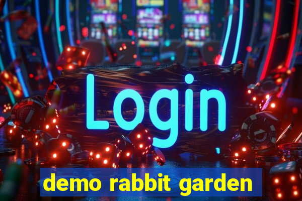 demo rabbit garden