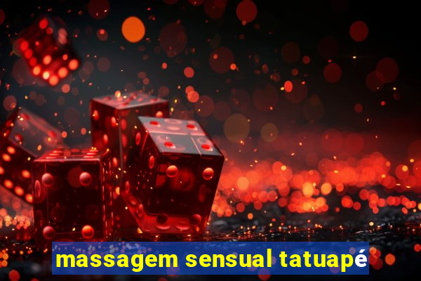 massagem sensual tatuapé