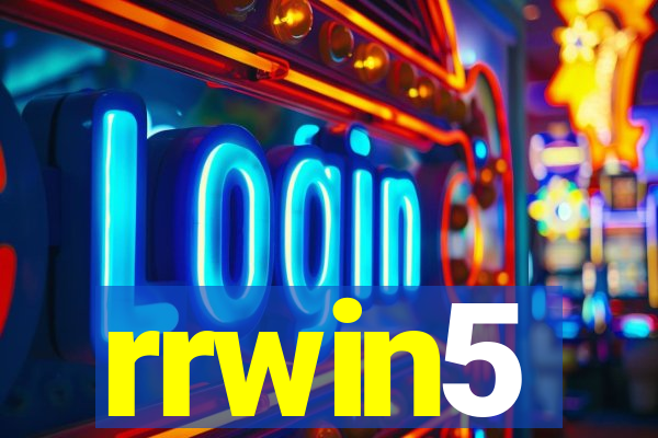 rrwin5