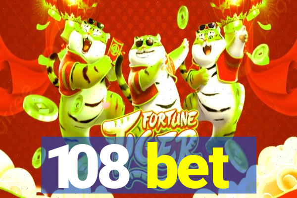 108 bet