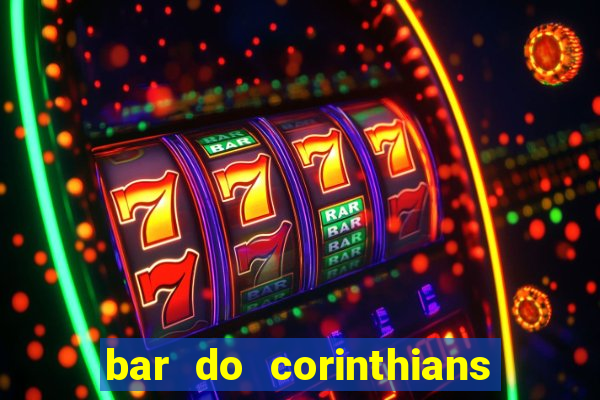 bar do corinthians em fortaleza